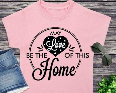 May Love Be The Home Of This SVG, Valentines Day SVG, Modern Holiday, Family SVG, Cricut Files, Digital Download