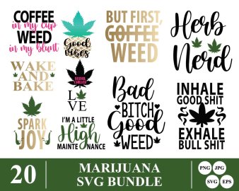 Marijuana SVG Bundle, Smoke Weed Everyday SVG, Good Vibes SVG, Legalize SVG, Decals And Stickers, Cricut Files, Instant Download