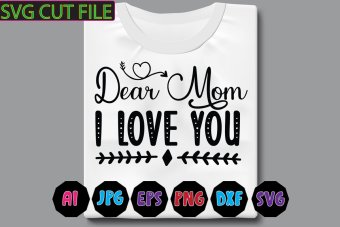 Dear Mom I Love You