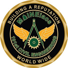 101st Civil Engineering Maineiacs Emblem | Building a Reputation Worldwide Badge 